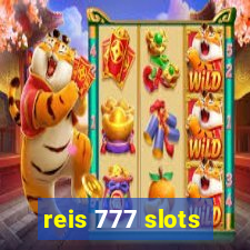 reis 777 slots